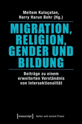 Migration, Religion, Gender und Bildung