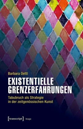 Existentielle Grenzerfahrungen