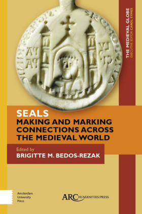 Seals - Making and Marking Connections across the Medieval World