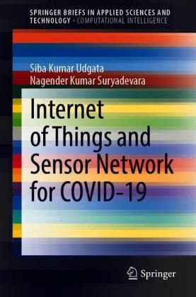 Internet of Things and Sensor Network for COVID-19