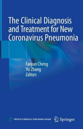 The Clinical Diagnosis and Treatment for New Coronavirus Pneumonia