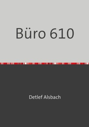 Büro 610