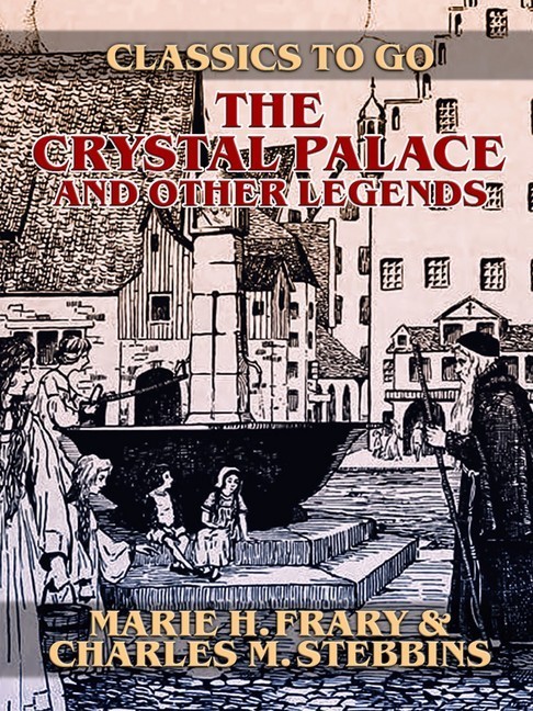 The Crystal Palace and Other Legends main product photo