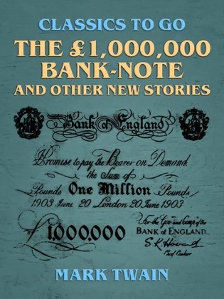 The  Pds. 1,000,000 bank-note, and other new stories