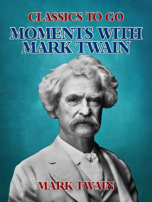 Moments with Mark Twain main product photo