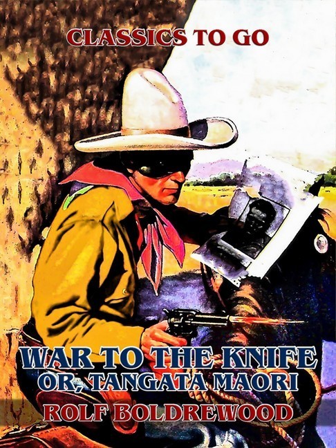 """War to the Knife"", or, Tangata Maori" main product photo