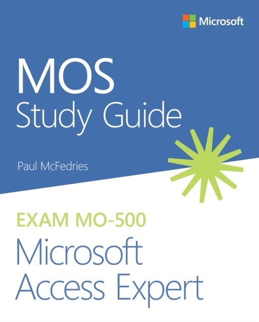 MOS Study Guide for Microsoft Access Expert Exam MO-500 main product photo