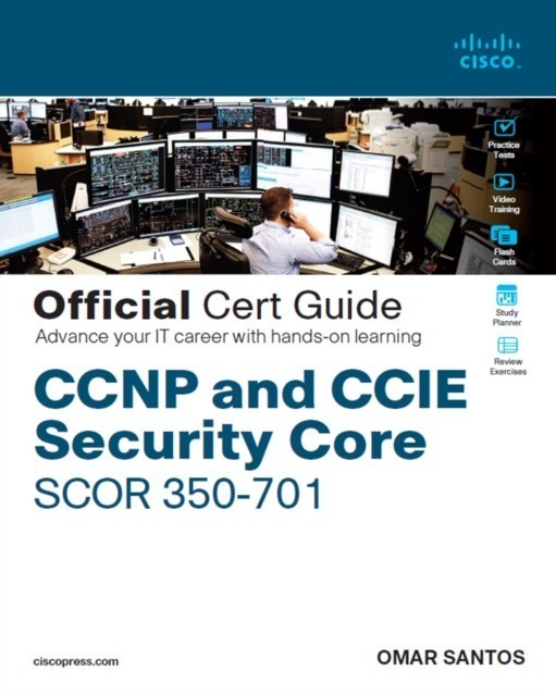 CCNP and CCIE Security Core SCOR 350-701 Official Cert Guide main product photo