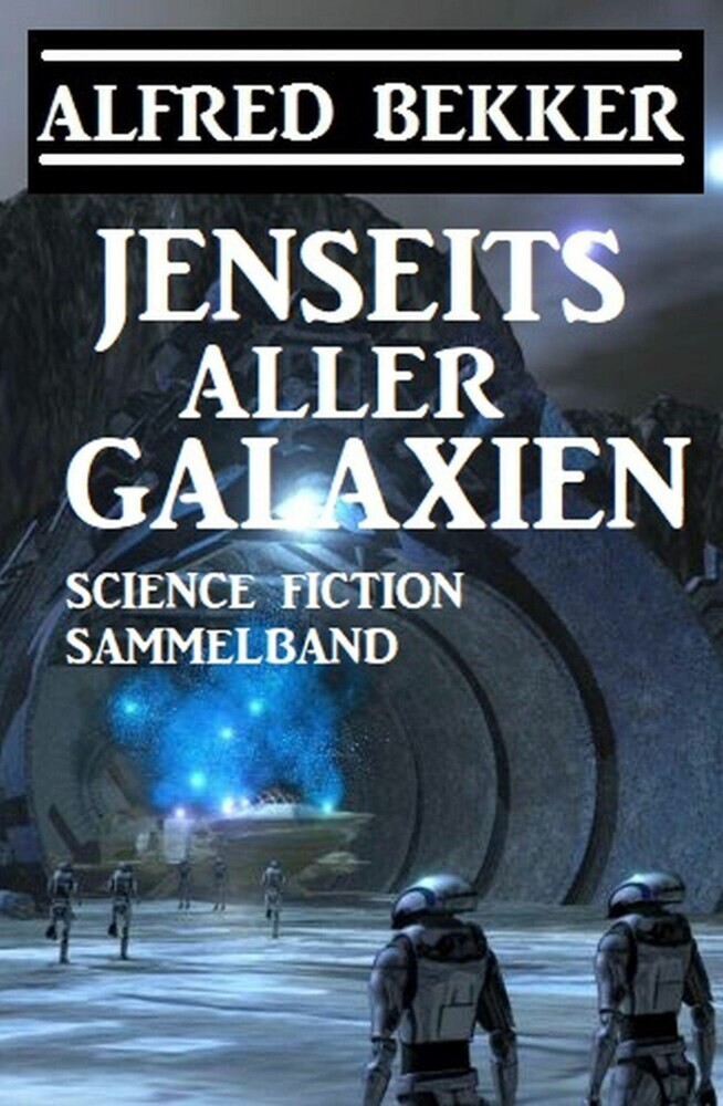 Jenseits aller Galaxien: Science Fiction Sammelband main product photo