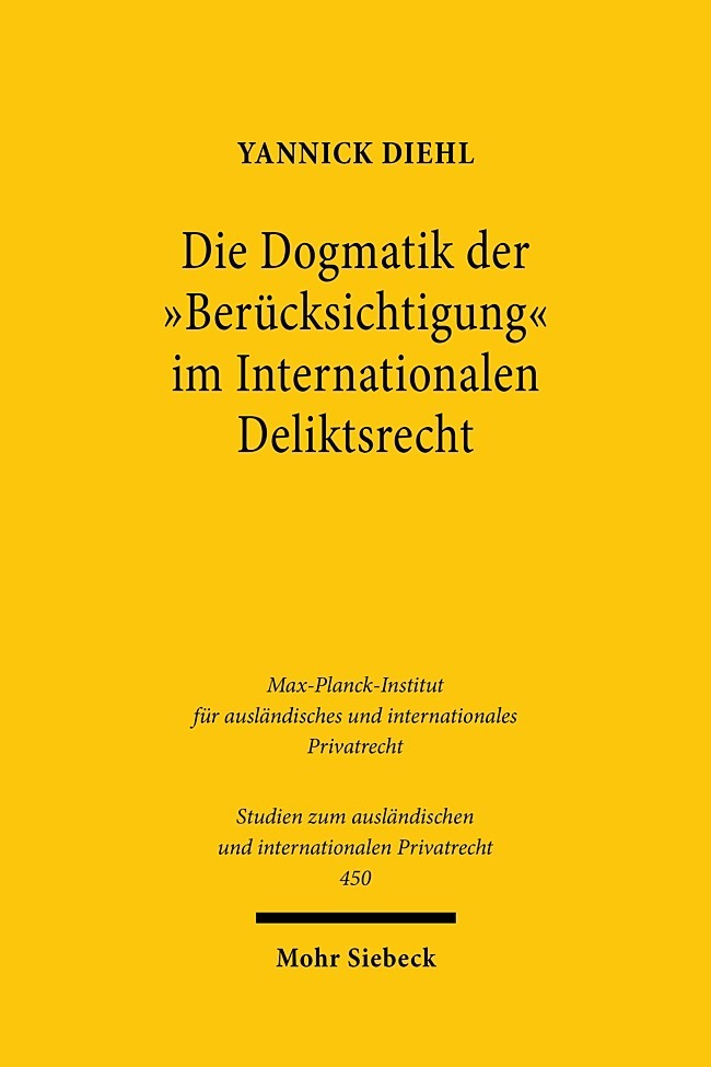 Die Dogmatik der "Berücksichtigung" im Internationalen Deliktsrecht main product photo