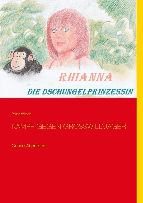 Rhianna - Die Dschungelprinzessin main product photo