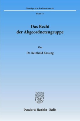 Das Recht der Abgeordnetengruppe.