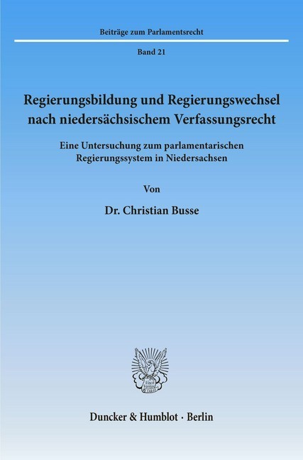 Regierungsbildung und Regierungswechsel nach niedersächsischem Verfassungsrecht. main product photo