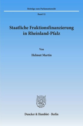 Staatliche Fraktionsfinanzierung in Rheinland-Pfalz.