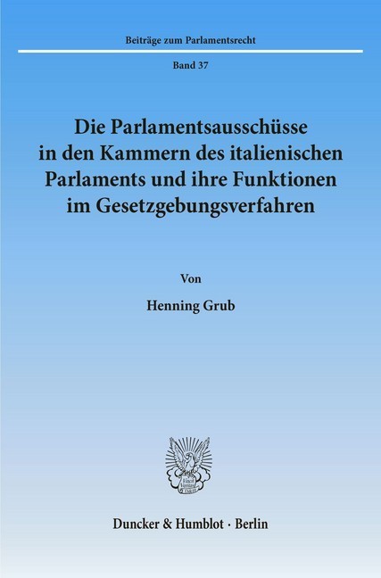 Die Parlamentsausschüsse in den Kammern des italienischen Parlaments und ihre Funktionen im Gesetzgebungsverfahren. main product photo