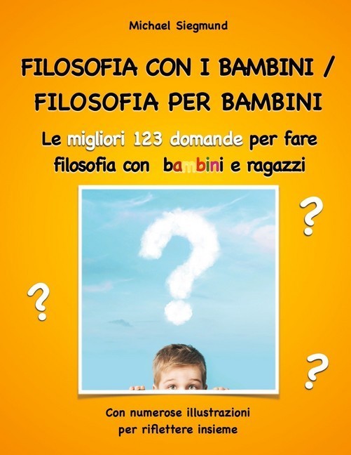 Filosofia con i bambini/ filosofia per bambini main product photo