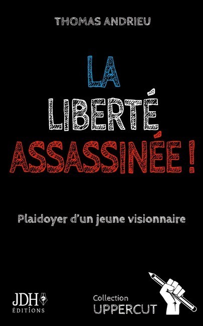 La liberté assassinée ! main product photo