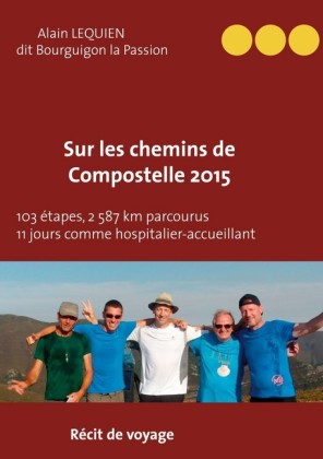Sur les Chemins de Compostelle 2015