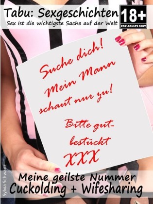Cuckolding und Wifesharer Sexgeschichten
