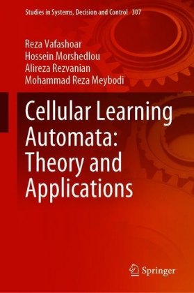 Cellular Learning Automata: Theory and Applications