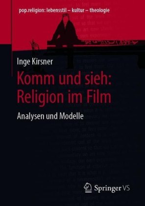 Komm und sieh: Religion im Film