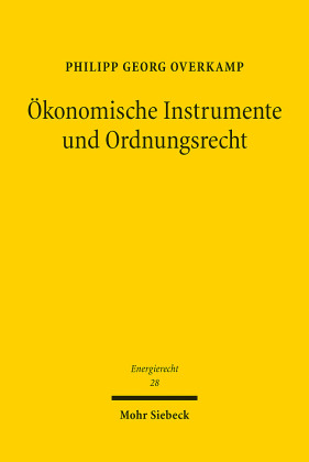 Ökonomische Instrumente und Ordnungsrecht