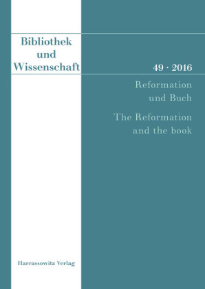 Reformation und Buch - The Reformation and the book