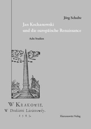 Jan Kochanowski und die europäische Renaissance
