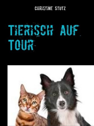 Tierisch auf Tour