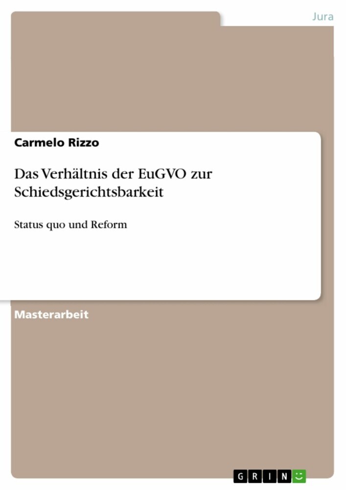 Das Verhältnis der EuGVO zur Schiedsgerichtsbarkeit main product photo