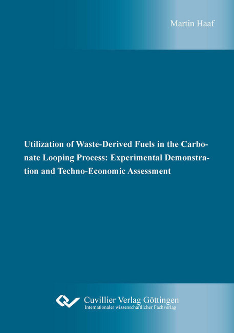Utilization of Waste-Derived Fuels in the Carbonate Looping Process: Experimental Demonstration and Techno-Economic Assessment main product photo