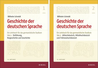 Geschichte der deutschen Sprache. Teil 1 und 2, Geschichte der deutschen Sprache, 2 Teile. Tl.1-2