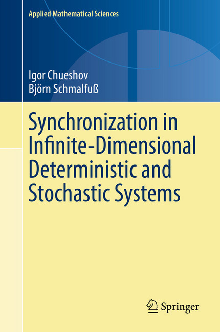 Synchronization in Infinite-Dimensional Deterministic and Stochastic Systems main product photo