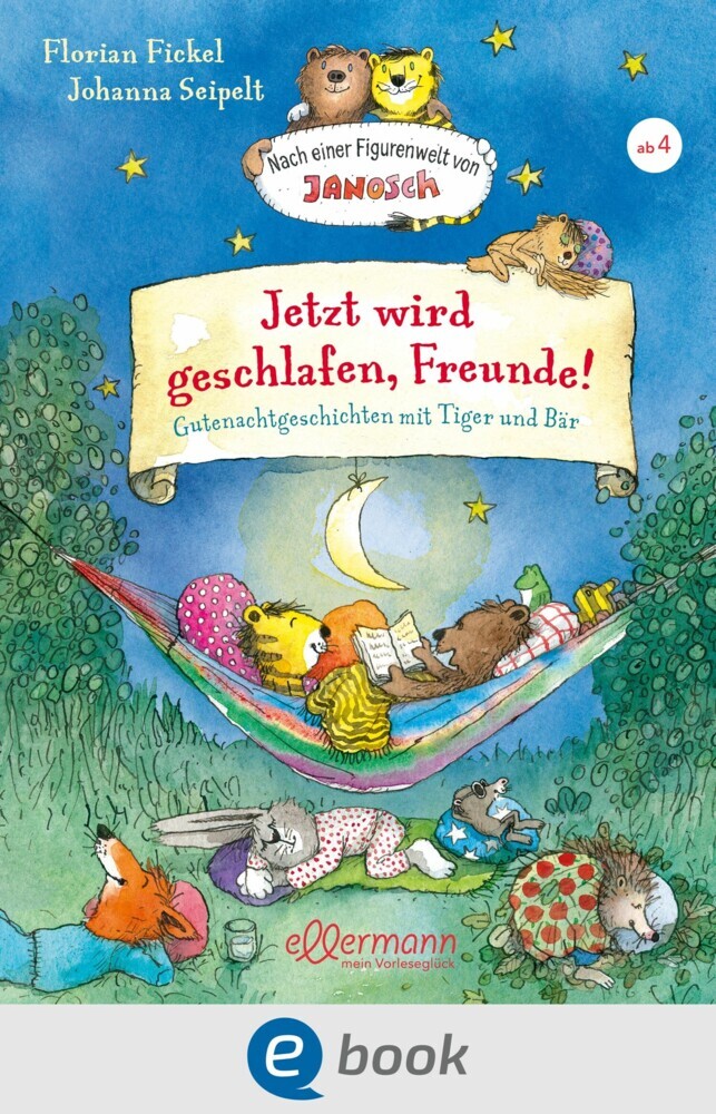 Jetzt wird geschlafen, Freunde! Gutenachtgeschichten mit Tiger und Bär main product photo