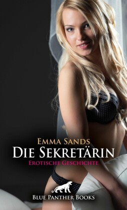 Die Sekretärin | Erotische Geschichte; .