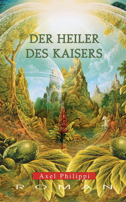 Der Heiler des Kaisers: Historischer Roman main product photo