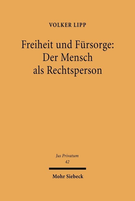 Freiheit und Fürsorge: Der Mensch als Rechtsperson main product photo