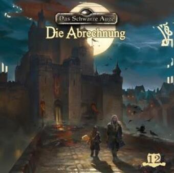 Das schwarze Auge - Die Abrechnung, 1 Audio-CD