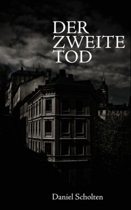 Der zweite Tod; .