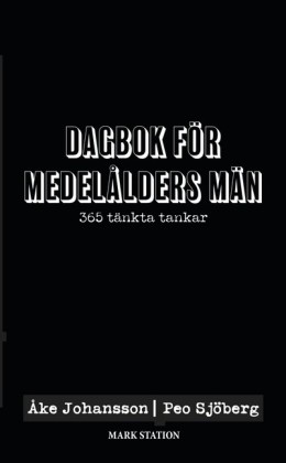 Dagbok för medelålders män; .