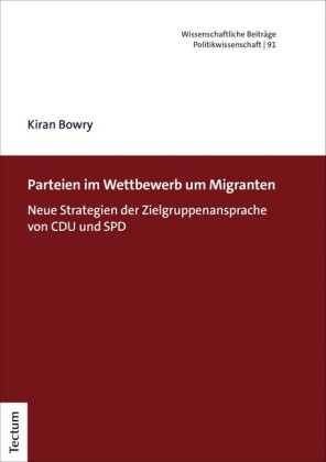 Parteien im Wettbewerb um Migranten; .