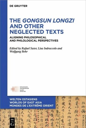 The Gongsun Longzi and Other Neglected Texts; .
