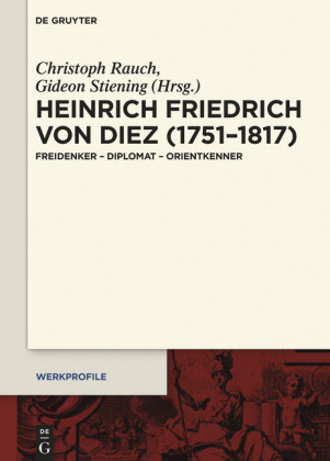 Heinrich Friedrich von Diez (1751-1817); .