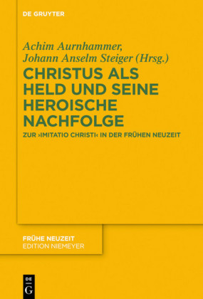 Christus als Held und seine heroische Nachfolge; .