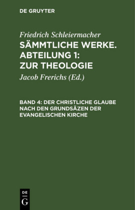 Der christliche Glaube nach den Grundsäzen der evangelischen Kirche; .