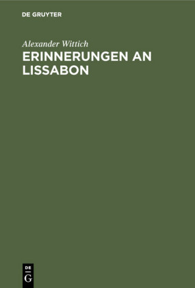 Erinnerungen an Lissabon; .