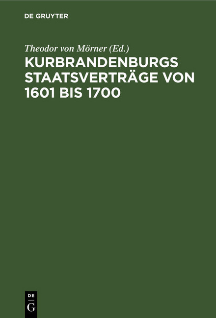 Kurbrandenburgs Staatsverträge von 1601 bis 1700; . main product photo