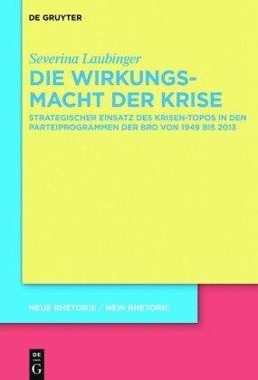 Die Wirkungsmacht der Krise; .