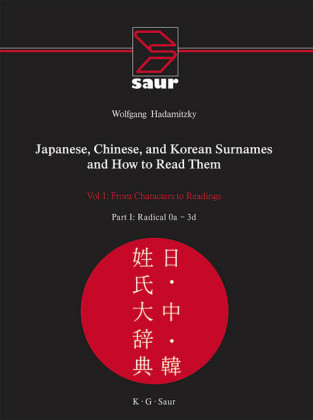 Japanese, Chinese, and Korean Surnames and How to Read Them; .