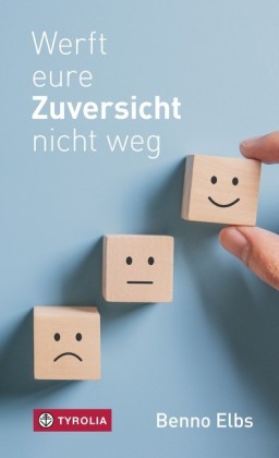 Werft eure Zuversicht nicht weg; .